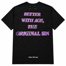 Load image into Gallery viewer, Better With Age T-Shirt
